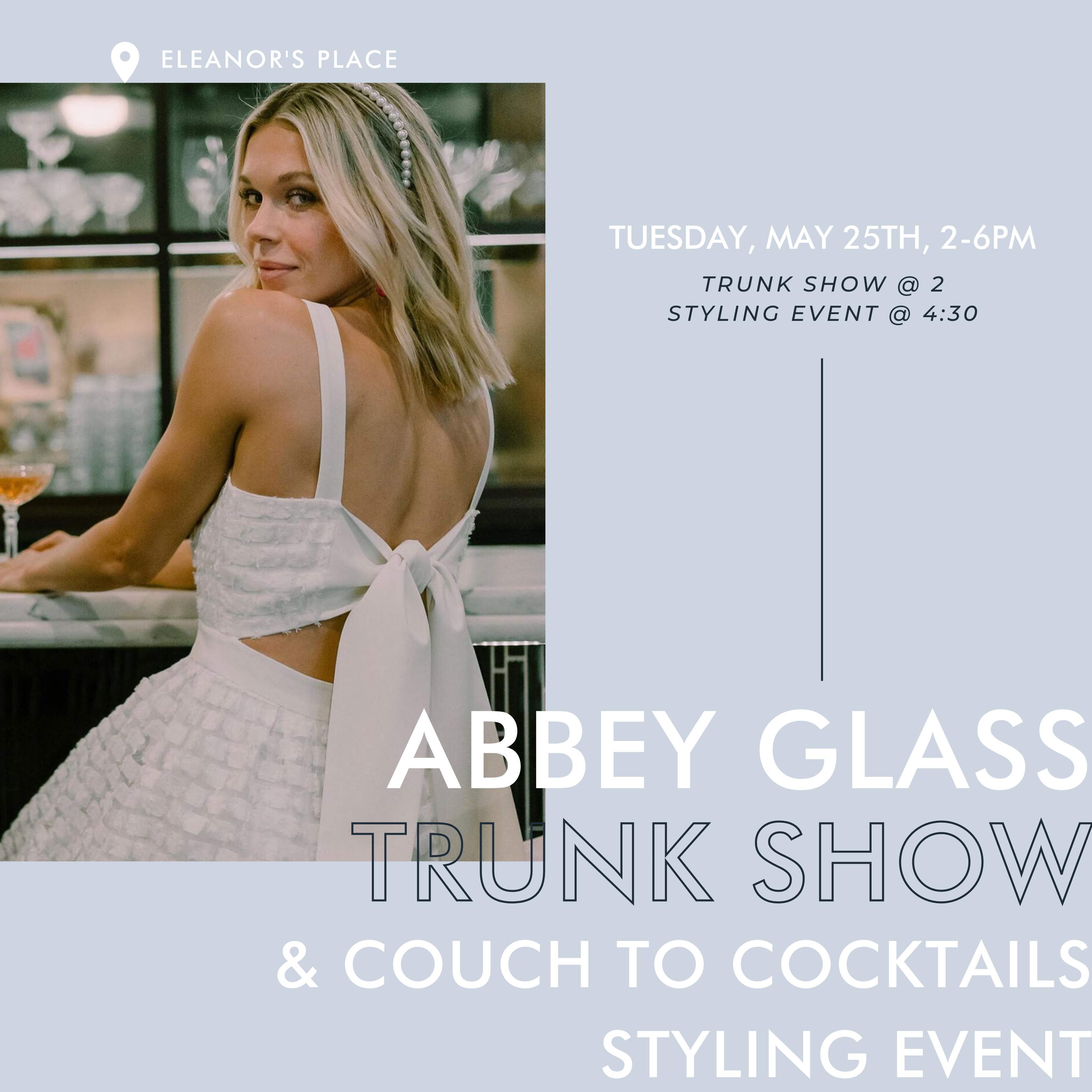 Abbey Glass Trunk Show & Couch to Cocktails Styling Event